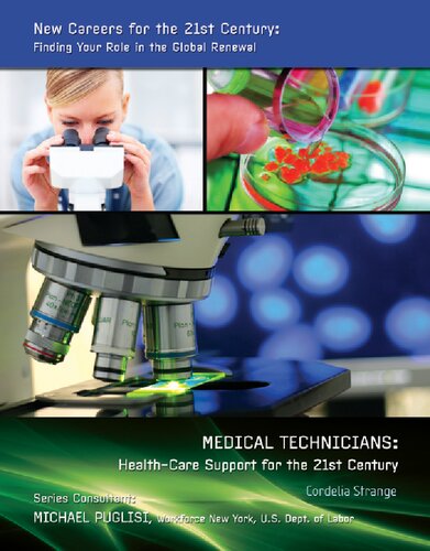 Medical Technicians Healthcare Support For The 21st Century Cordelia Strange