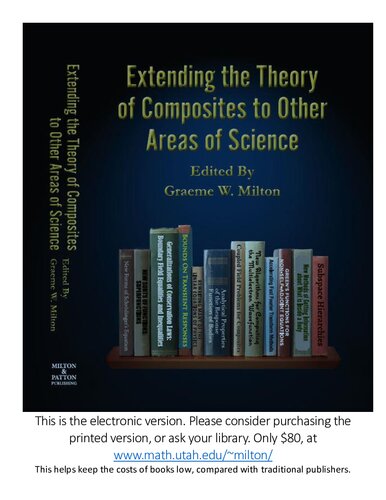 Extending The Theory Of Composites To Other Areas Of Science Graeme W Milton