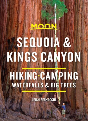 Moon Sequoia Kings Canyon Hiking Camping Waterfalls Big Trees Leigh Bernacchi
