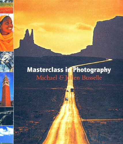 Masterclass In Photography 1st Edition Michael Busselle Julien Busselle