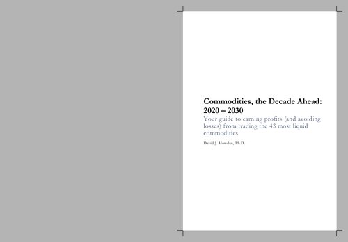 Commodities The Decade Ahead 2020 2030 David J Howden