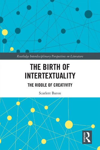The Birth Of Intertextuality Scarlett Baron