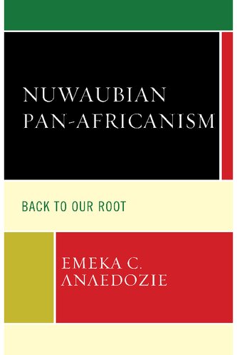 Nuwaubian Panafricanism Back To Our Root Emeka C Anaedozie