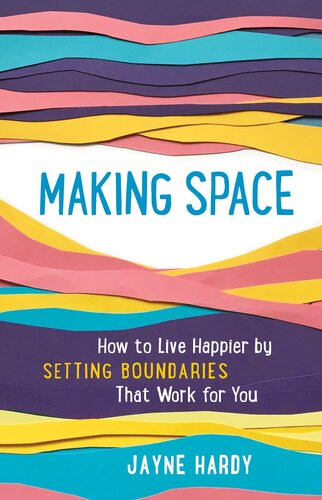 Making Space Jayne Hardy