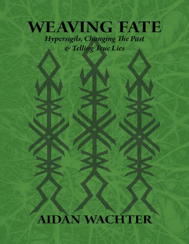 Weaving Fate 1st Edition Aidan Wachter