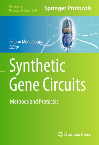 Synthetic Gene Circuits Methods And Protocols Filippo Menolascina