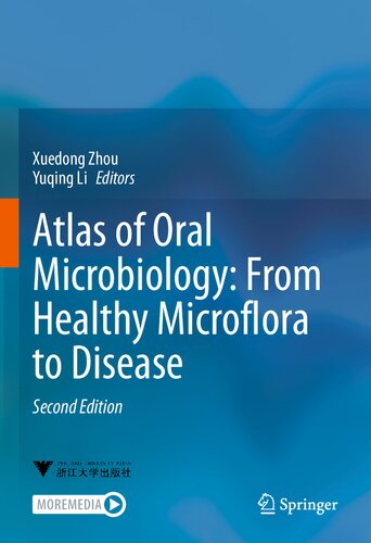 Atlas Of Oral Microbiology From Healthy Microflora To Disease 2nd Edition Xuedong Zhou