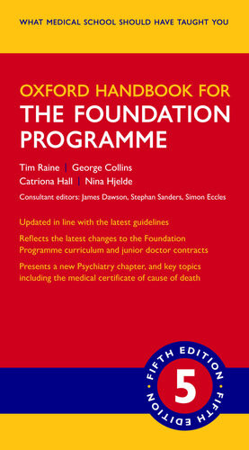 Oxford Handbook For The Foundation Programme 5th Edition Raine