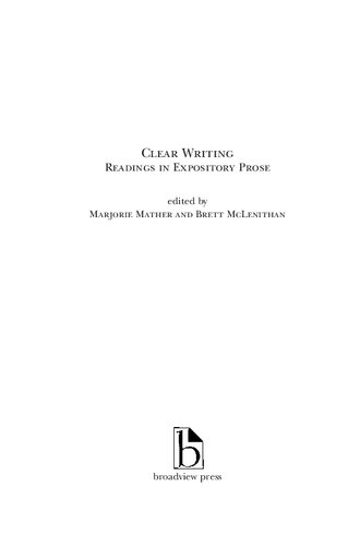 Clear Writing Readings In Expository Prose Marjorie Mather And Brett Mclenithan Editors
