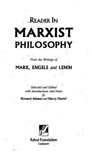 Reader In Marxist Philosophy From The Writings Of Marx Engels And Lenin Howard Selsam