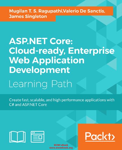 Aspnet Core Cloudready Enterprise Web Application Development Mugilan T S Ragupathi