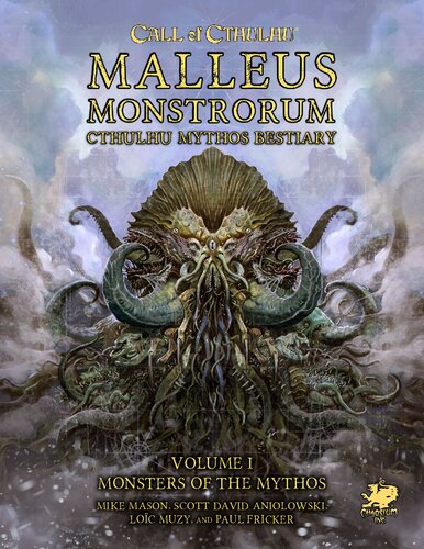 Malleus Monstrorum Cthulhu Mythos Bestiary Volume I Monsters Of The Mythos Mike Mason