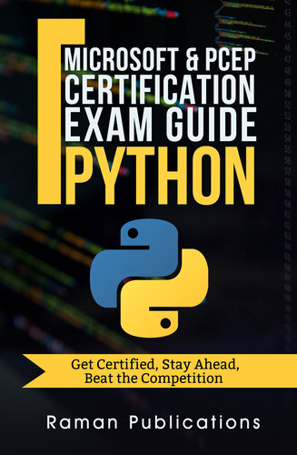 Microsoft Python Certification Exam 98281 Pcep Preparation Guide Introduction To Programming Using Python Pcep Certified Entry Level Python Programmer Raman