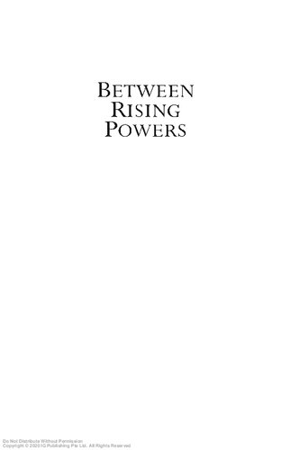 Between Rising Powers China Singapore And India Asad Latif