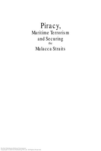 Piracy Maritime Terrorism And Securing The Malacca Straits Graham Gerard Ongwebb