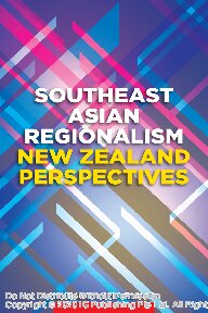 Southeast Asian Regionalism New Zealand Perspectives Nicholas Tarling
