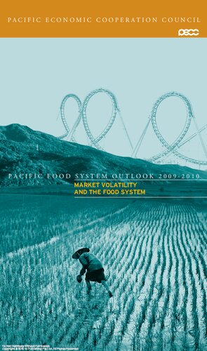 Pacific Food System Outlook 20092010 Market Volatility And The Food System Pacific Economic Cooperation Council Pecc