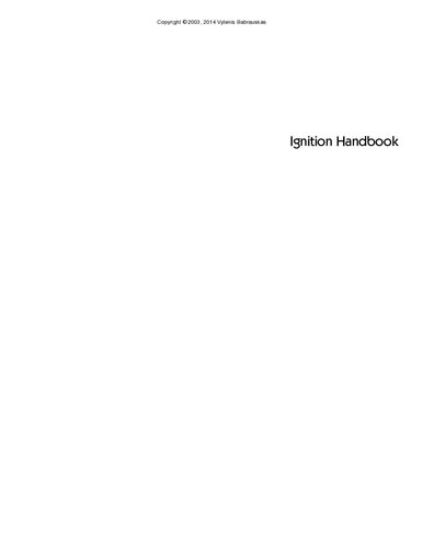 Ignition Handbook Principles And Applications To Fire Safety Engineering Fire Investigation Risk Management And Forensic Science Vytenis Babrauskas