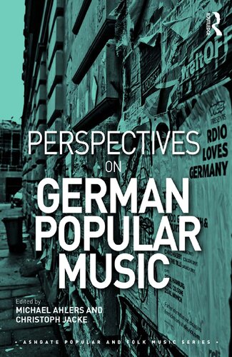 Perspectives On German Popular Music Michael Ahlers Christoph Jacke