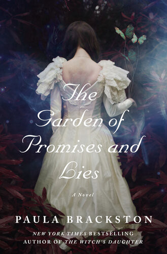 The Garden Of Promises And Lies 1st Edition Paula Brackston