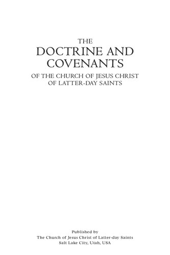 The Doctrine And Covenants Of The Church Of Jesus Christ Of Latterday Saints 2013 Edition The Church Of Jesus Christ Of Latterday Saints Joseph Smith Jr