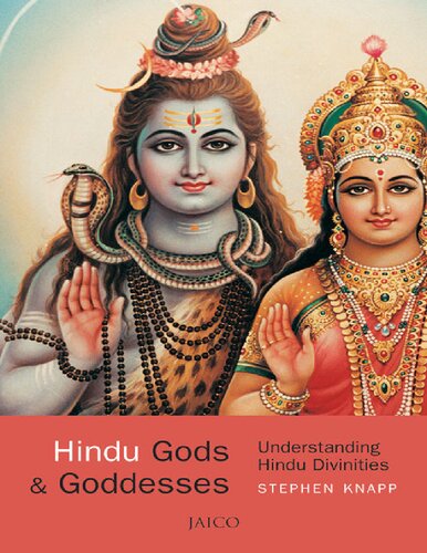 Hindu Gods Goddesses Understanding Vedic Hindu Divinities 1st Edition Stephen Knapp