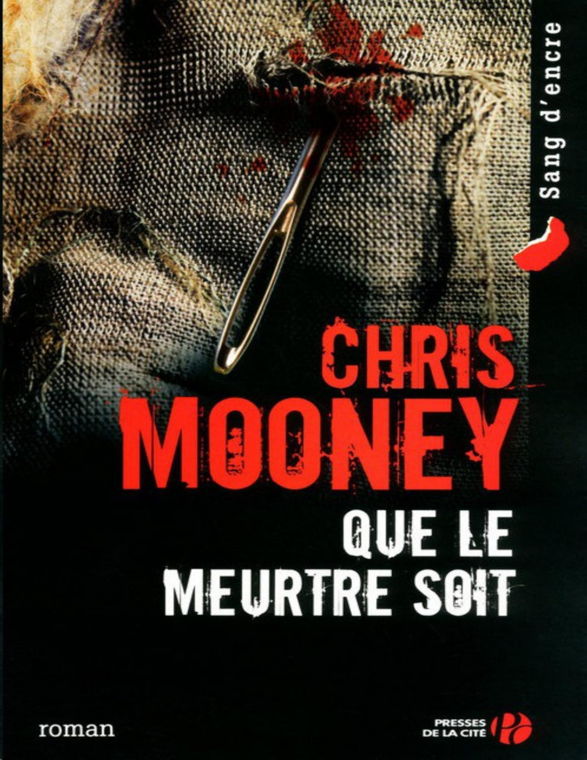 Que Le Meurtre Soit Mooney Chris Mooney Chris