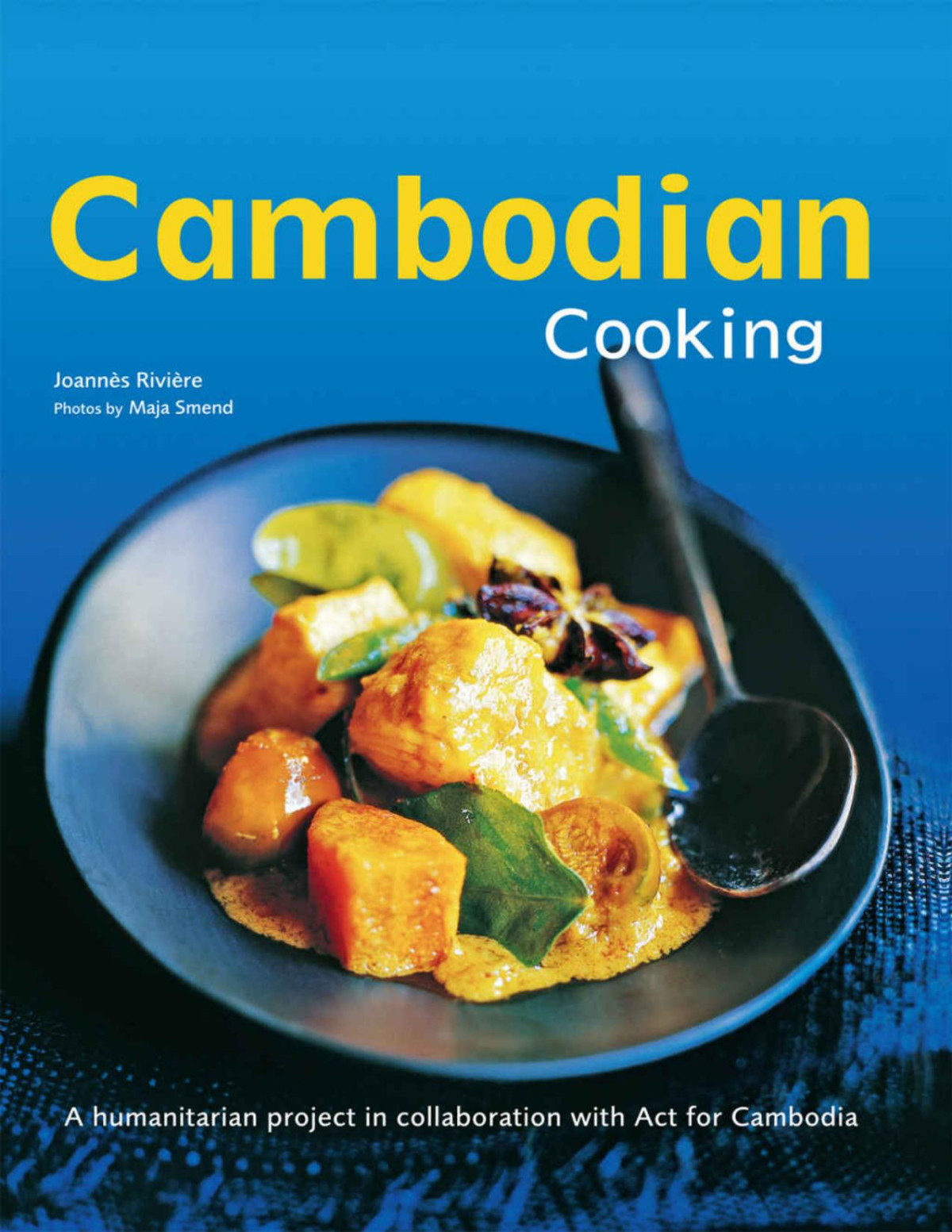 Cambodian Cooking Riviere Joannes De Bourgknech Dominique Lallemand