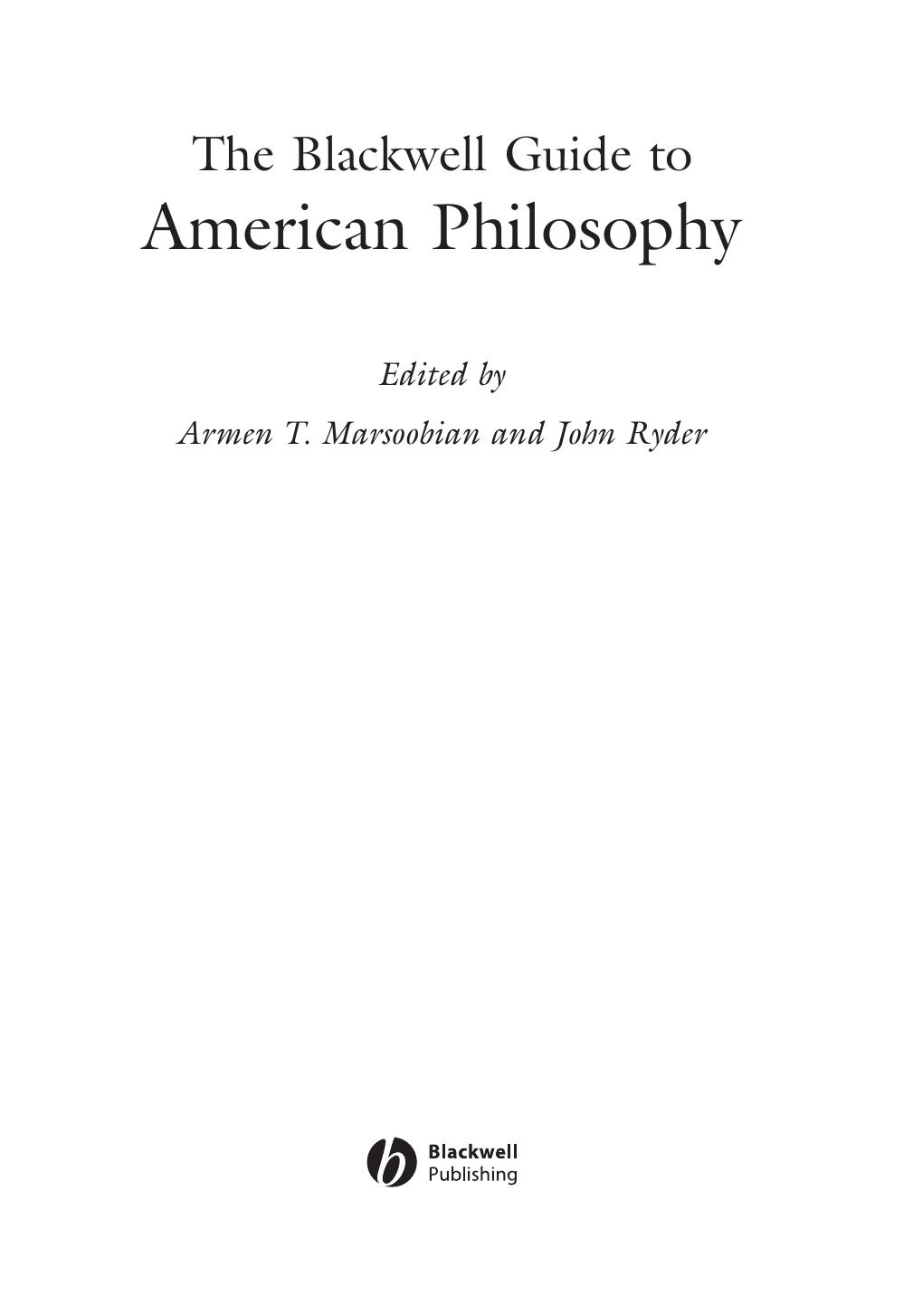 The Blackwell Guide To American Philosophy Armen T Marsoobian John Ryder Marsoobian