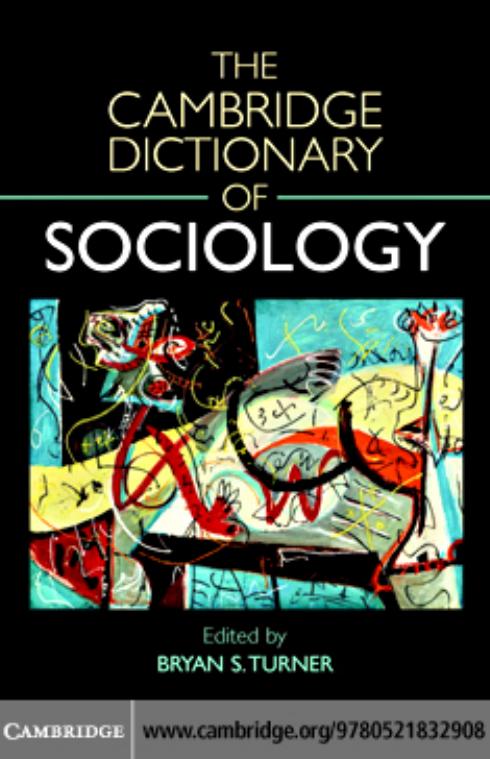 The Cambridge Dictionary Of Sociology Bryan S Turner