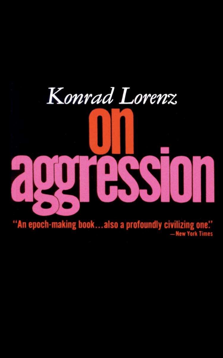 On Aggression Konrad Lorenz Sir Julian Huxley