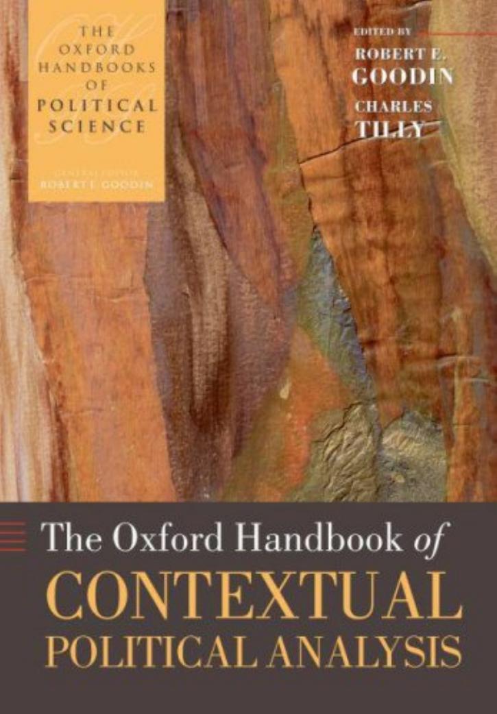 The Oxford Handbook Of Contextual Political Analysis Robert E Goodin Charles Tilly Goodin
