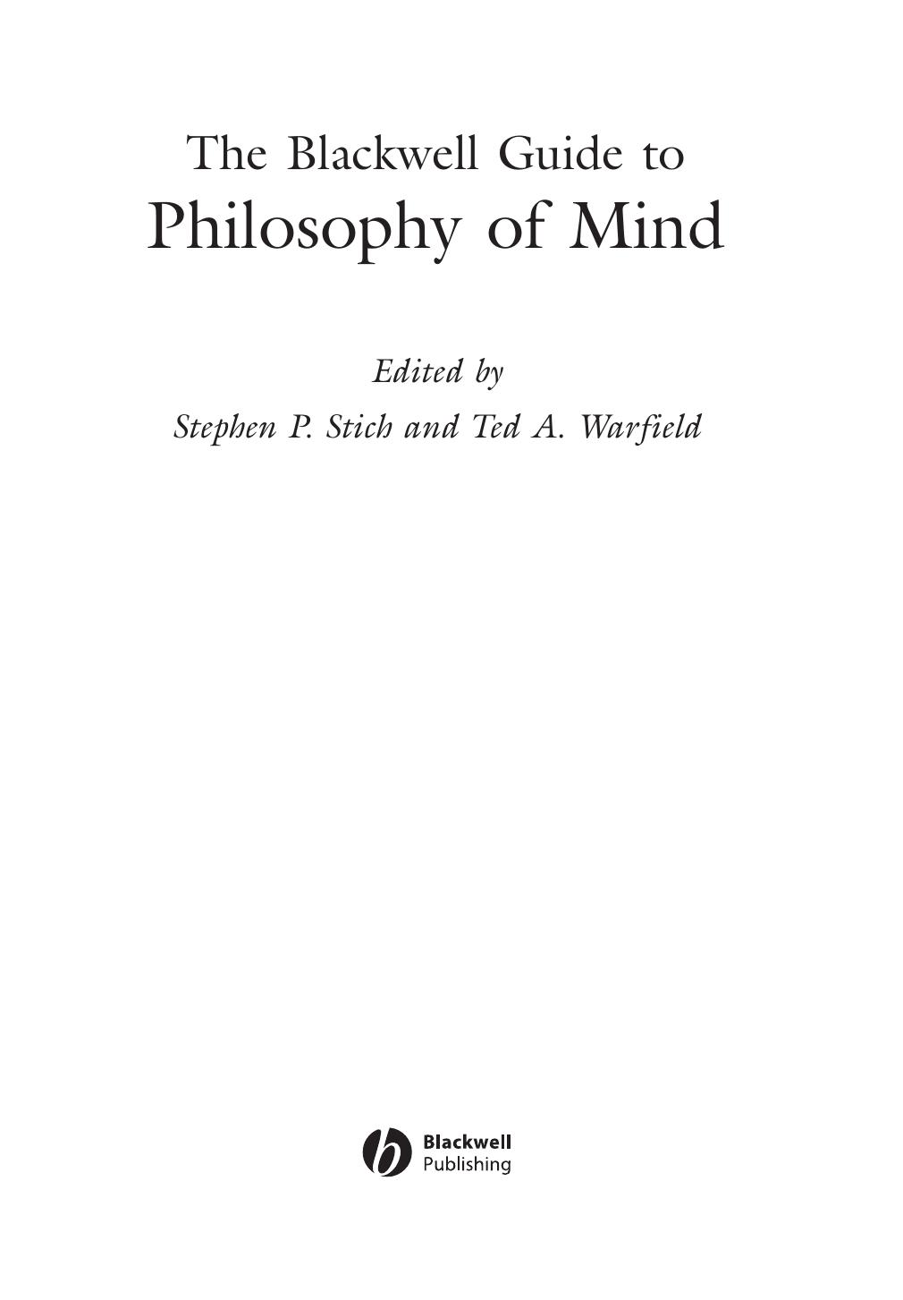 The Blackwell Guide To Philosophy Of Mind Stephen P Stich Ted A Warfield Stich