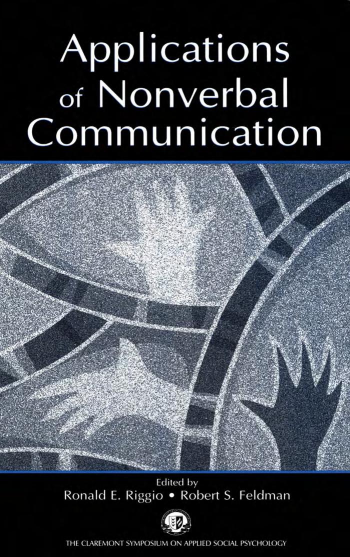 Applications Of Nonverbal Communication Ronald E Riggio Robert S Feldman Riggio