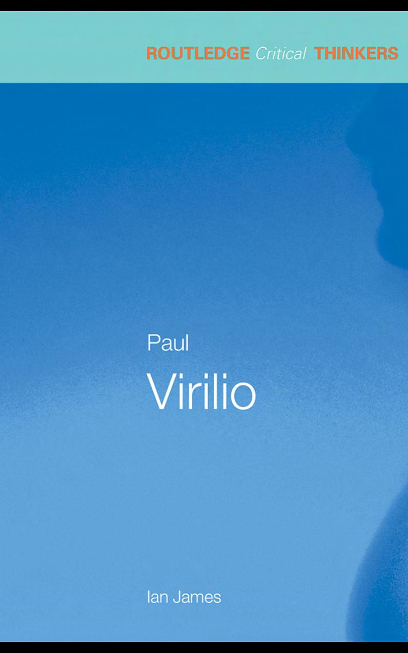 Paul Virilio Ian James James Ian