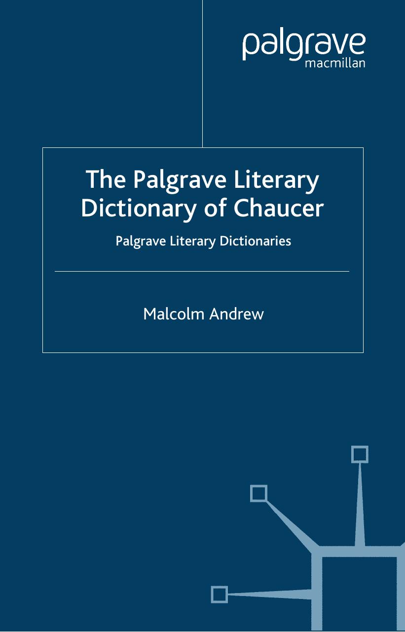 The Palgrave Literary Dictionary Of Chaucer Palgrave Literary Dictionaries Malcolm Andrew Andrew