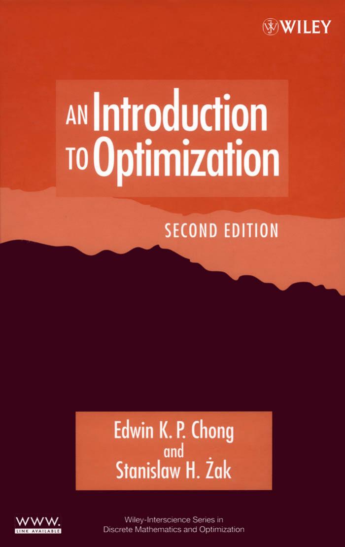 An Introduction To Optimization Edwin K P Chong Stanislaw H Zak Chong