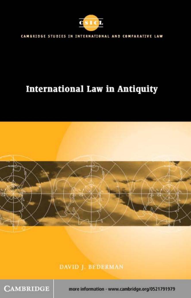 International Law In Antiquity David J Bederman Bederman David J
