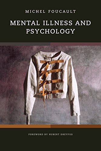Mental Illness And Psychology Michel Foucault Foucault Michel