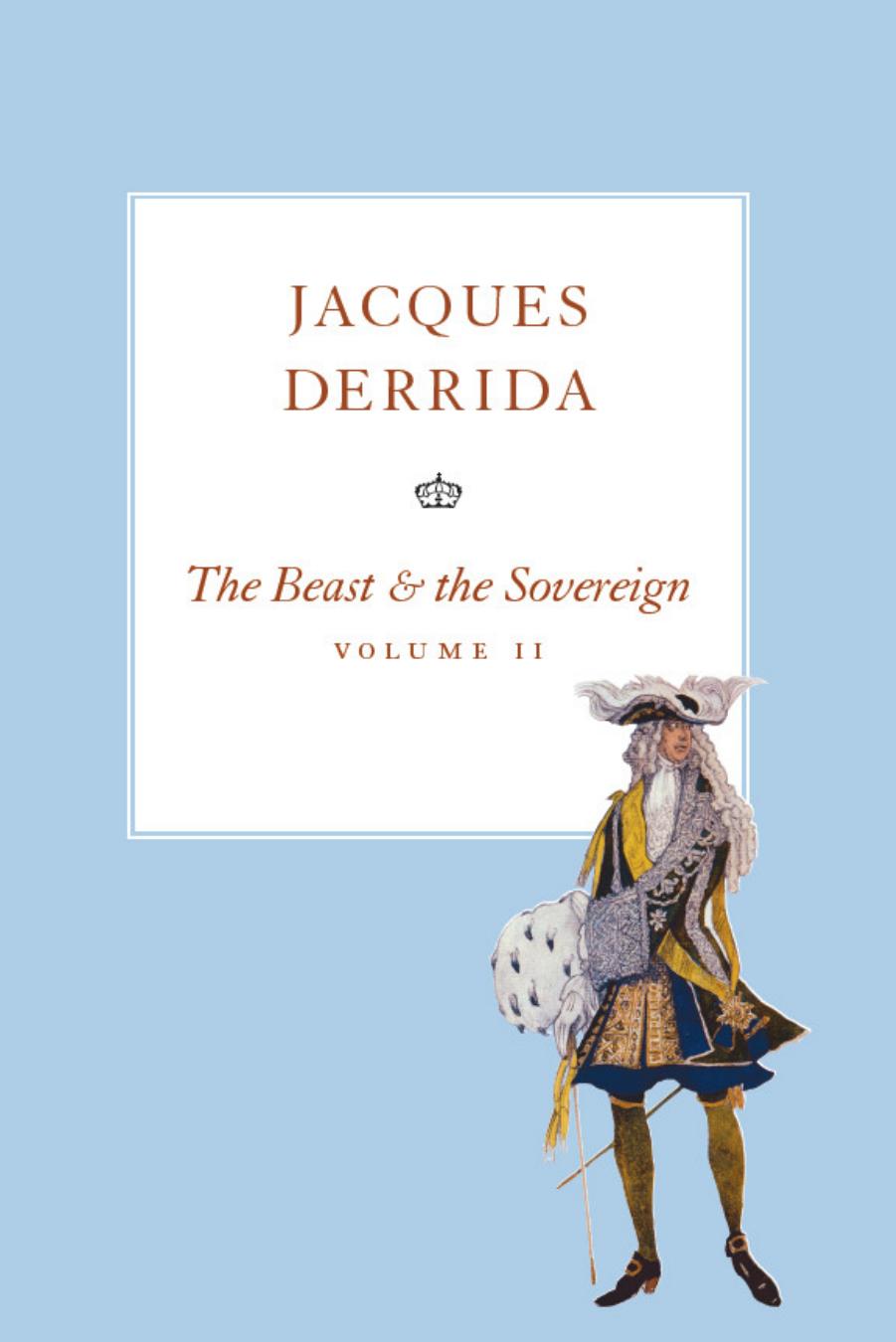 The Beast And The Sovereign Volume Ii Jacques Derrida Derrida