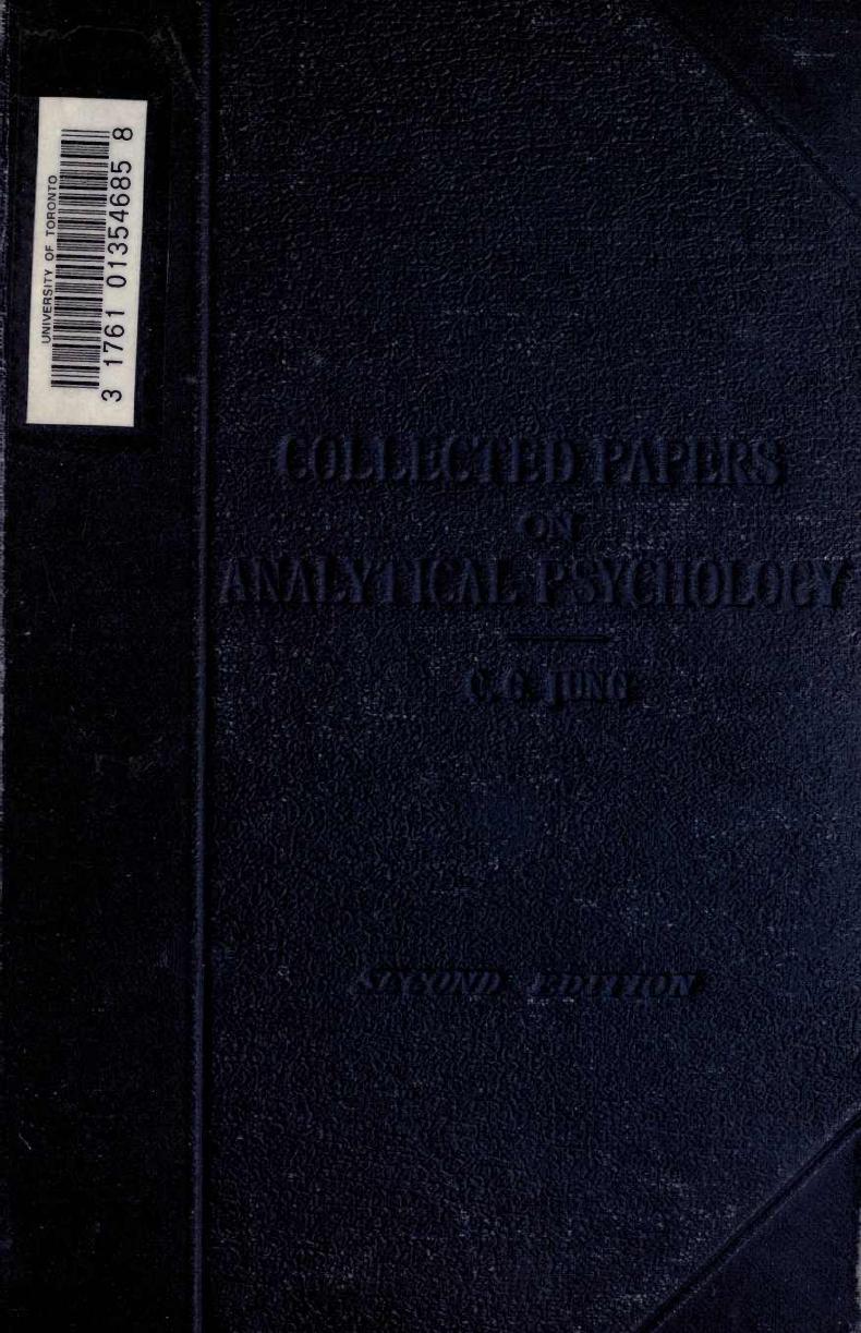 Collected Papers On Analytical Psychology C G Jung Jung C G