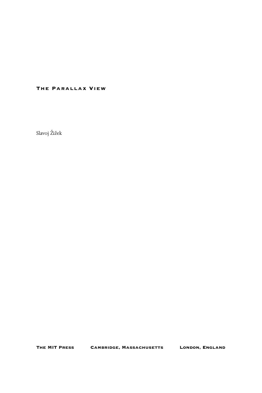 The Parallax View Slavoj Zizek Zizek Slavoj