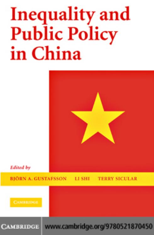 Inequality And Public Policy In China Bjrn A Gustafsson Li Shi Sicular Gustafsson