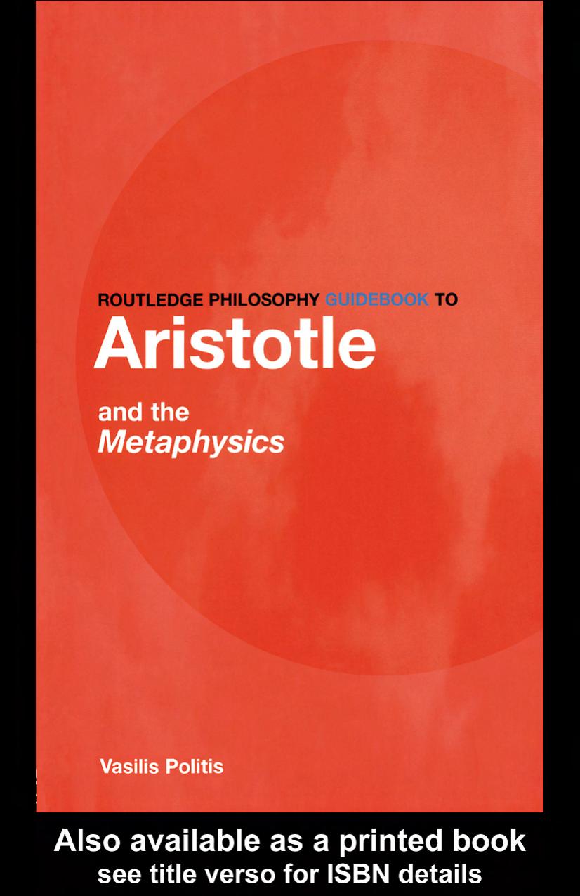 Routledge Philosophy Guidebook To Aristotle And The Metaphysics Vasilis Politis
