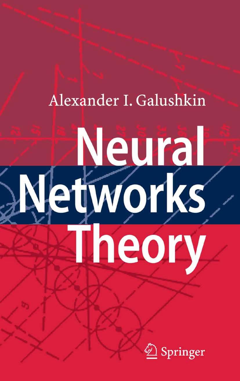 Neural Networks Theory Alexander I Galushkin Galushkin Alexander I