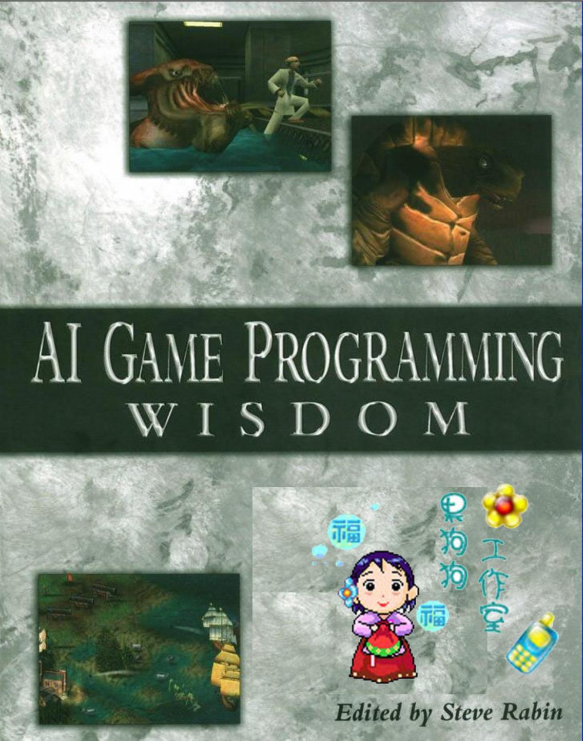 Ai Game Programming Wisdom Game Development Series Steve Rabin Rabin