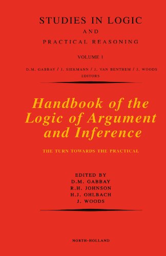 Handbook Of The Logic Of Argument And Inference The Turn Towards The Practical Dov M Gabbay