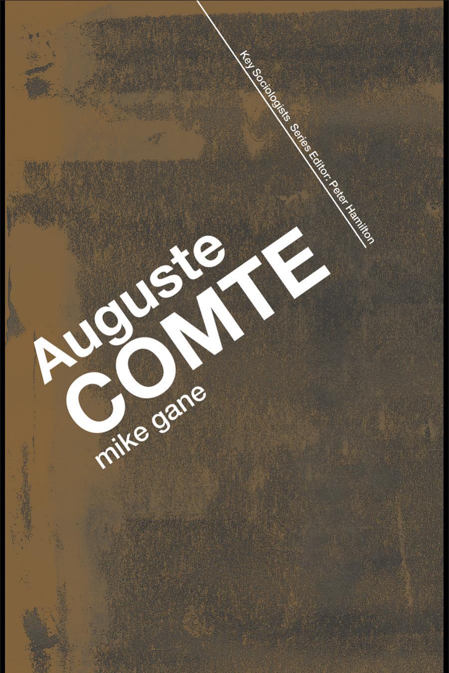 Auguste Comte Mike Gane