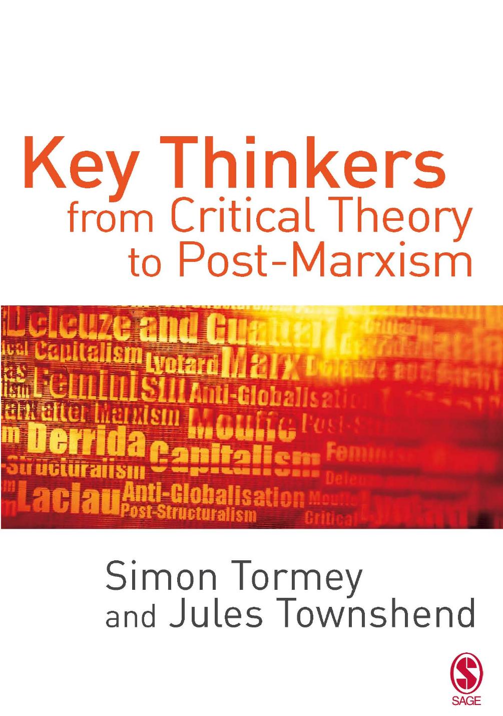 Key Thinkers From Critical Theory To Postmarxism Simon Tormey Tormey