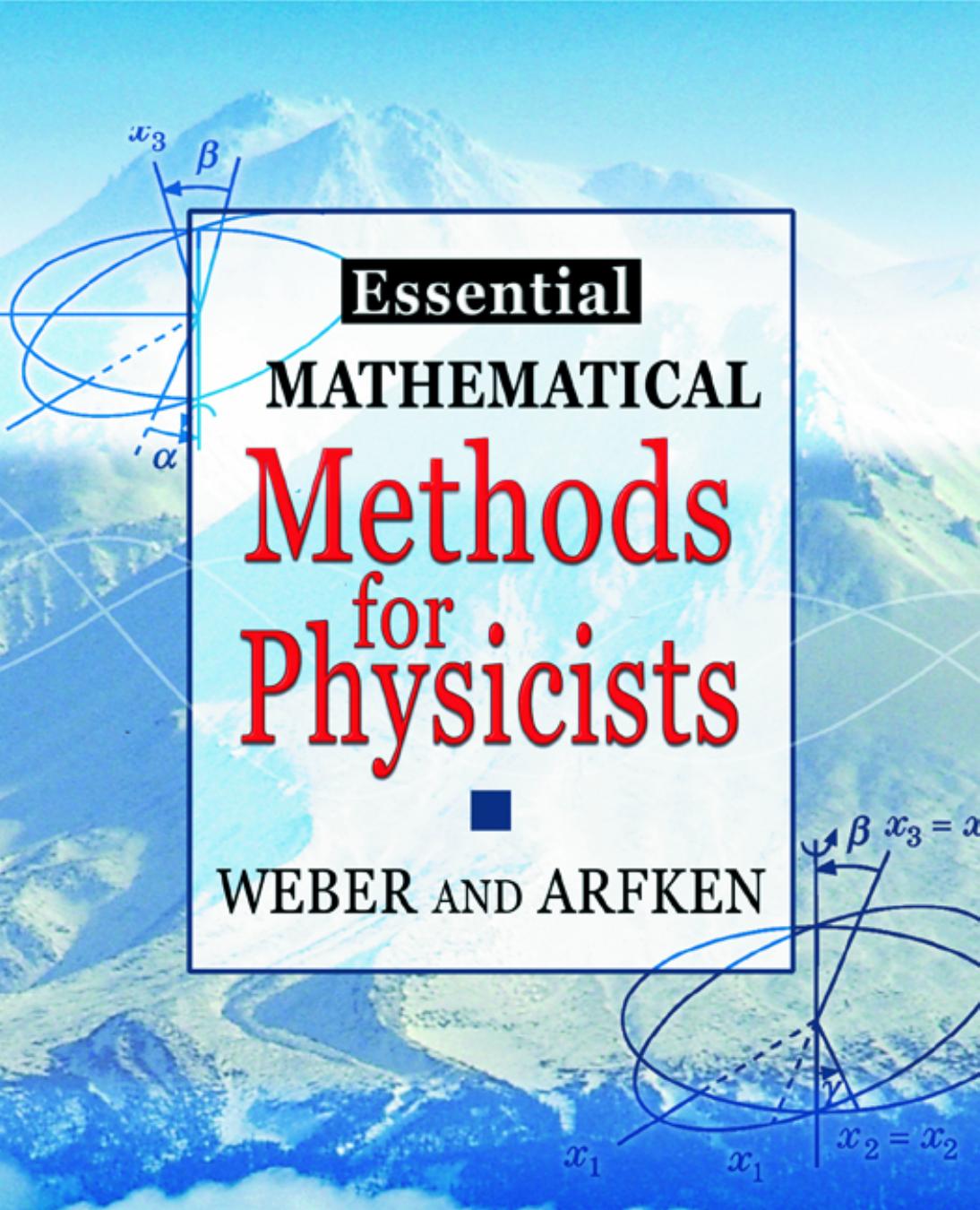 Essential Mathematical Methods For Physicists Hansjurgen Weber George Brown Arfken Weber